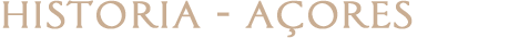 História of the Açores