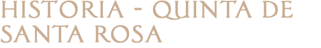 Histria of Quinta de Santa Rosa
